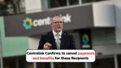 Centrelink Confirms to Cancel Payments and Benefits for these Recipients : Check the Official List Now