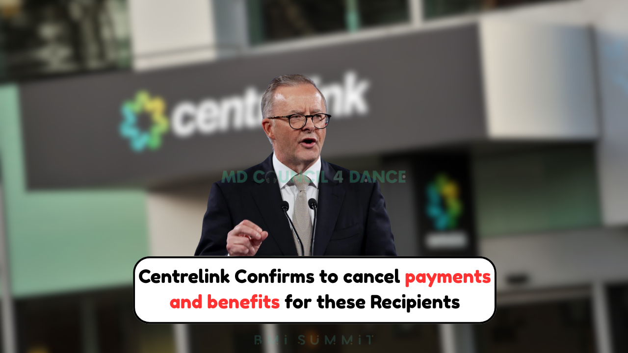 Centrelink Confirms to cancel payments and benefits for these Recipients