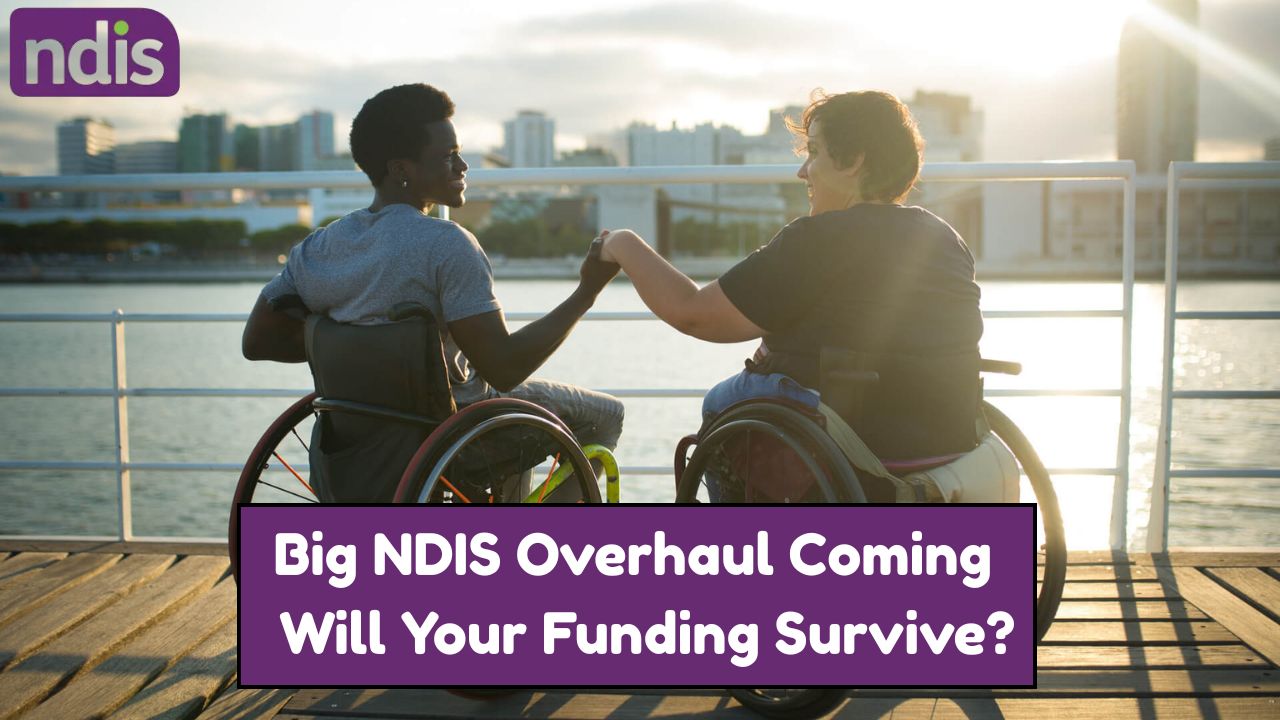NDIS Changes